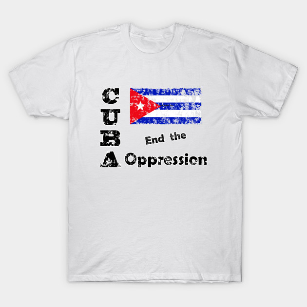 Cuba - End the Oppression